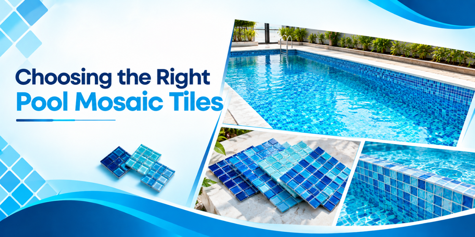 Choosing the Right Pool Mosaic Tiles